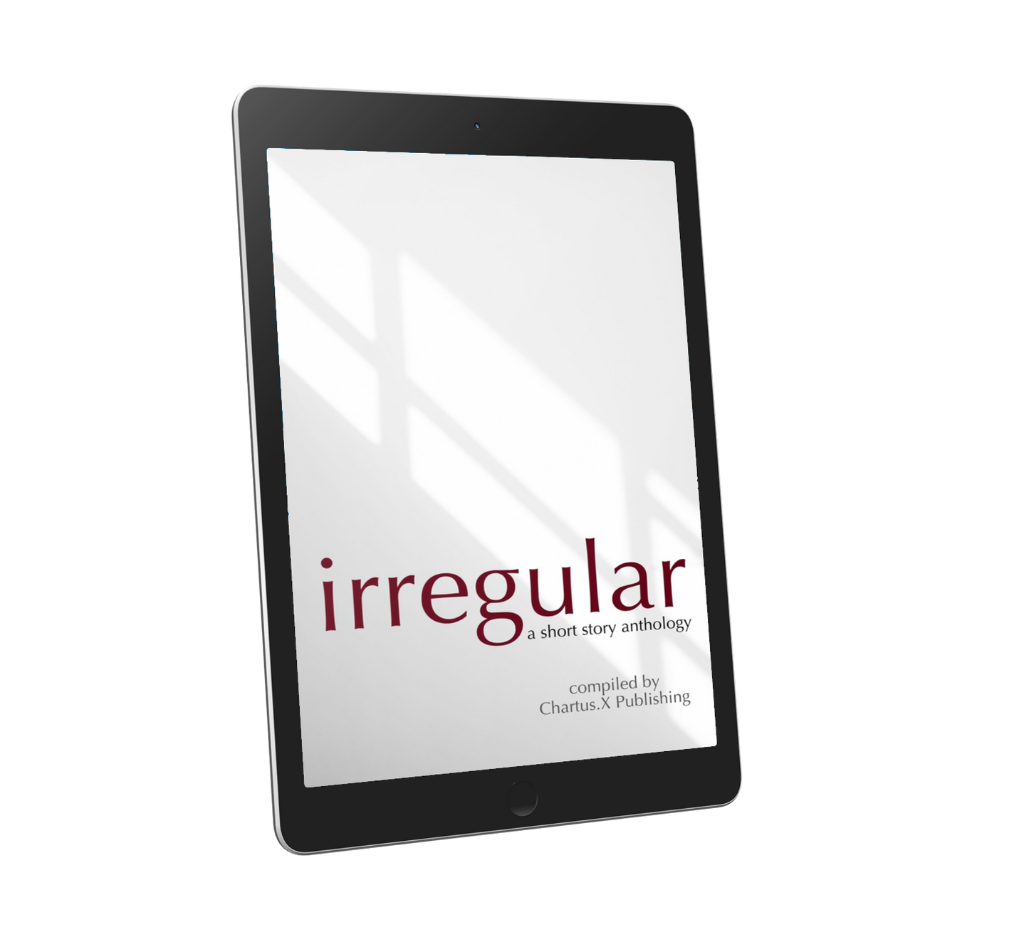 IRREGULAR: a short story anthology (EBOOK)