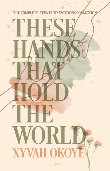 These Hands That Hold the World