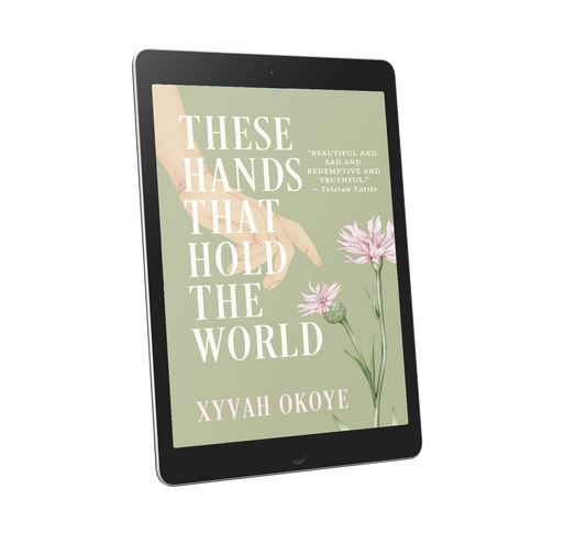 THESE HANDS THAT HOLD THE WORLD (EBOOK)