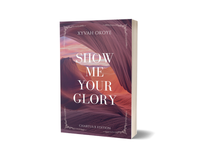 SHOW ME YOUR GLORY (PAPERBACK)