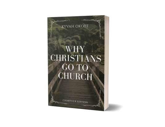 WHY CHRISTIANS GO TO CHURCH (PAPERBACK)