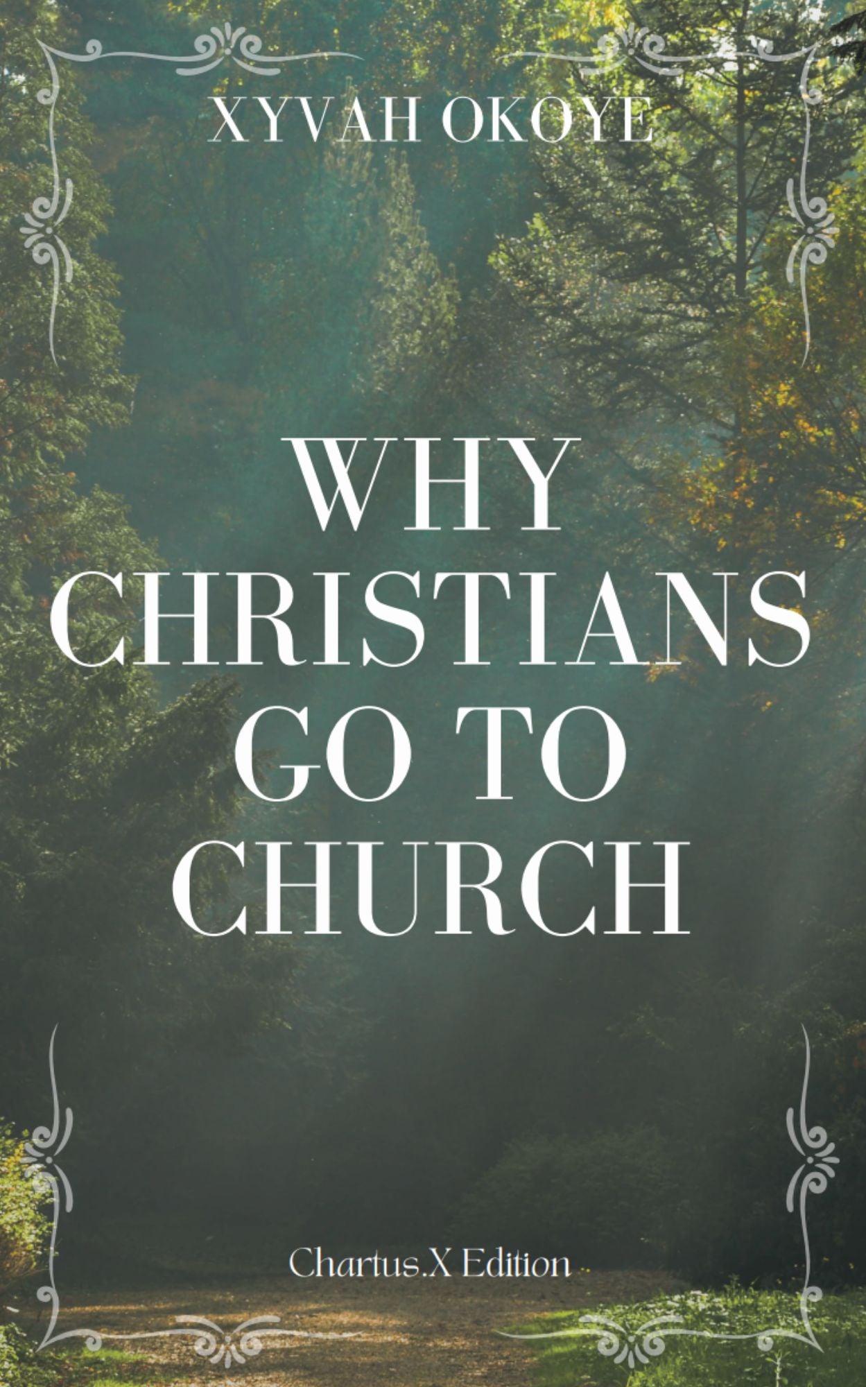 WHY CHRISTIANS GO TO CHURCH (EBOOK)